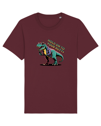 HOLD ON TO YOUR BUTTS - TINETI-VA BINE - T - REX - dinozaur cu telefon 2 Burgundy
