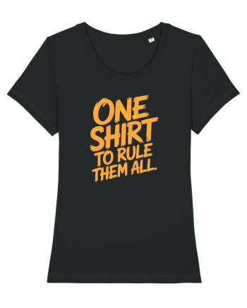 ONE SHIRT TO RULE THEM ALL - ONE RING TO RULE THEM ALL  Black