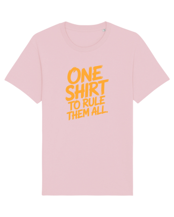 ONE SHIRT TO RULE THEM ALL - ONE RING TO RULE THEM ALL  Cotton Pink