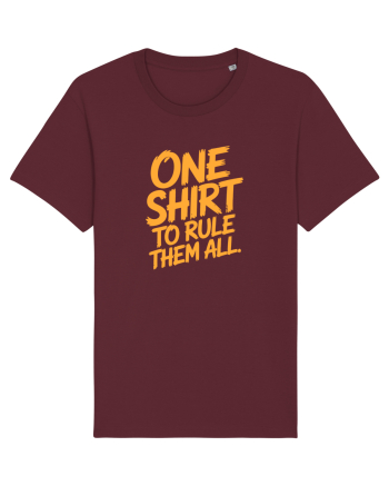 ONE SHIRT TO RULE THEM ALL - ONE RING TO RULE THEM ALL  Burgundy