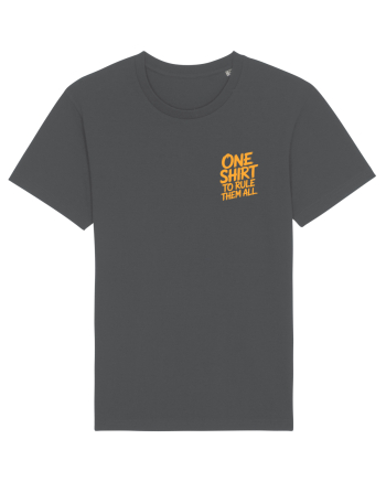 ONE SHIRT TO RULE THEM ALL - ONE RING TO RULE THEM ALL  lateral Anthracite