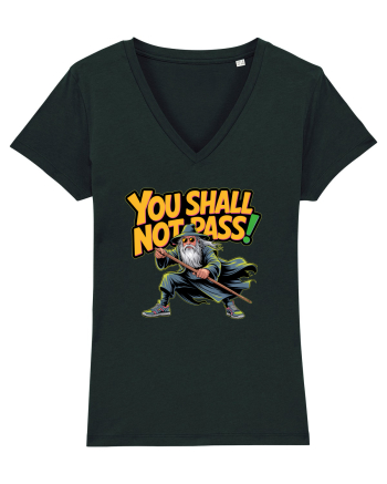 YOU SHALL NOT PASS! NU VEI TRECE! Black