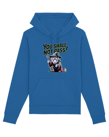 YOU SHALL NOT PASS! NU VEI TRECE! caine de paza / protectie Royal Blue