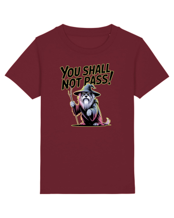 YOU SHALL NOT PASS! NU VEI TRECE! caine de paza / protectie Burgundy