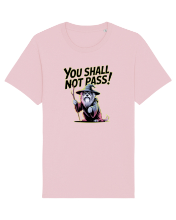 YOU SHALL NOT PASS! NU VEI TRECE! caine de paza / protectie Cotton Pink
