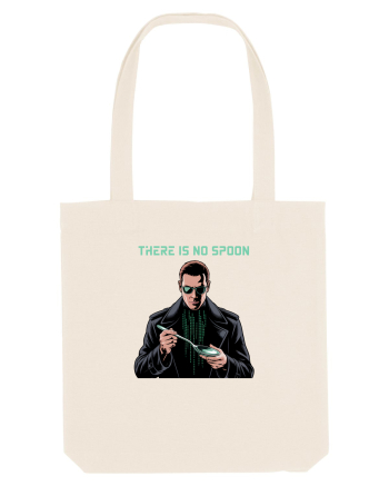 THERE IS NO SPOON - LINGURA NU EXISTA Natural