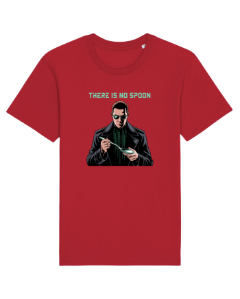 THERE IS NO SPOON - LINGURA NU EXISTA Red