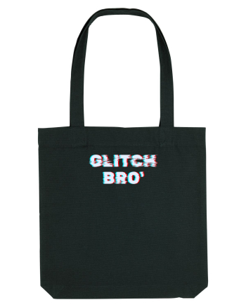 Glitch bro  Black