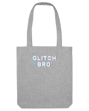 Glitch bro  Heather Grey