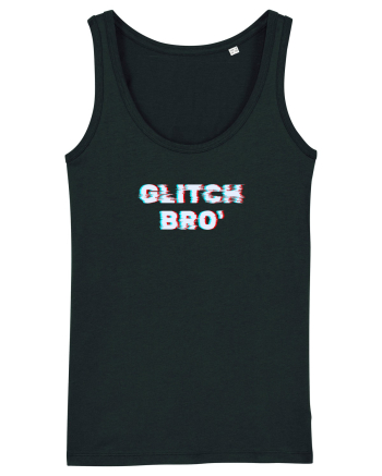 Glitch bro  Black