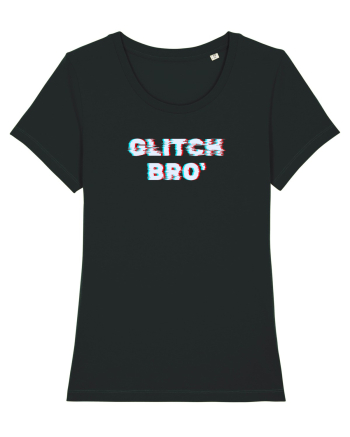 Glitch bro  Black
