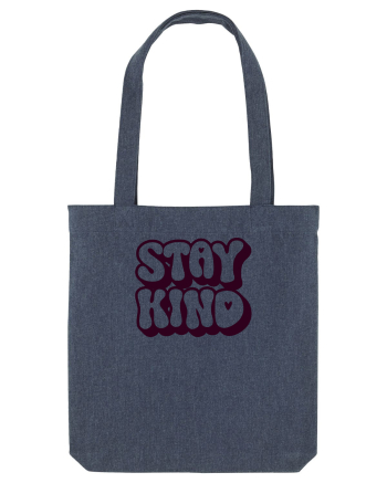 Stay kind  Midnight Blue