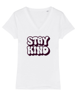 Stay kind  Tricou mânecă scurtă guler V Damă Evoker