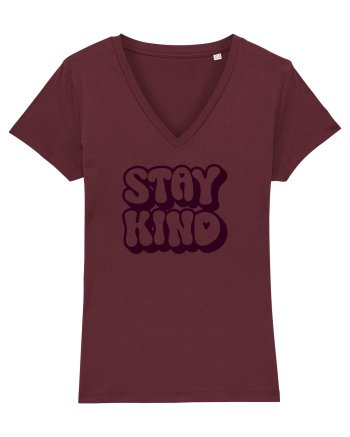 Stay kind  Burgundy