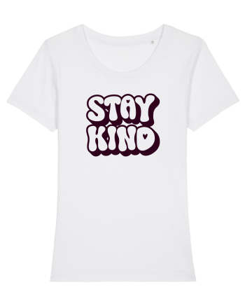 Stay kind  White