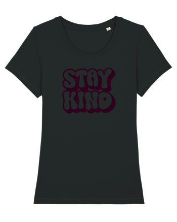 Stay kind  Black