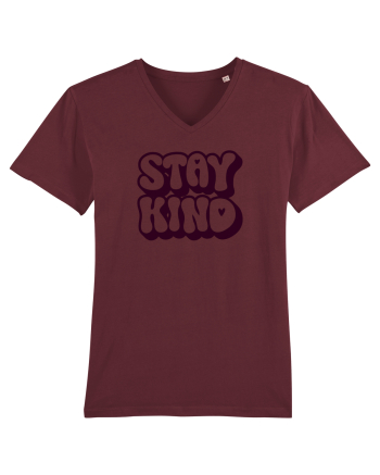 Stay kind  Burgundy