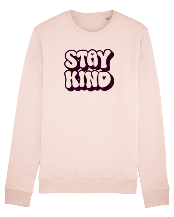 Stay kind  Candy Pink
