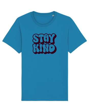 Stay kind  Azur