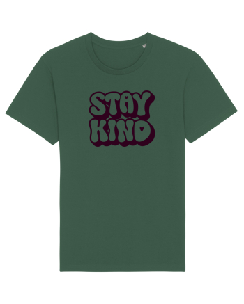 Stay kind  Bottle Green