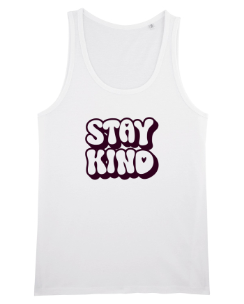 Stay kind  White