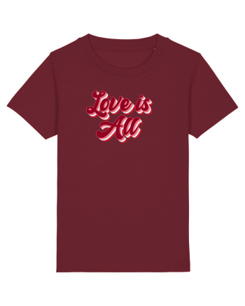Love is  all Burgundy
