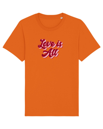 Love is  all Bright Orange