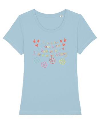 I'believe in me Sky Blue