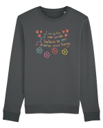 I'believe in me Bluză mânecă lungă Unisex Rise