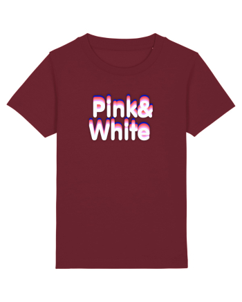 Pink& white  Burgundy