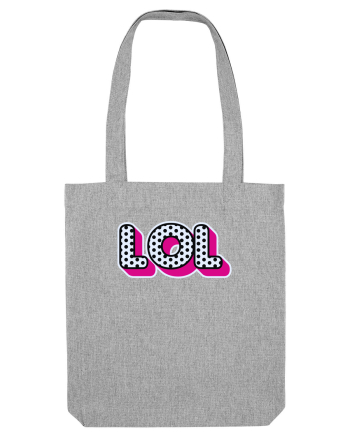 Lol Heather Grey