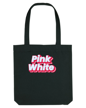 Pink white  Black