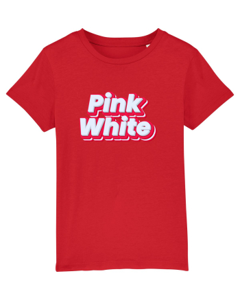 Pink white  Red
