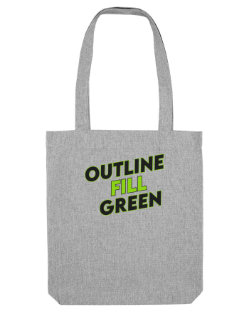 Outline fill green  Heather Grey