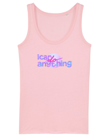 I can do anything  Cotton Pink