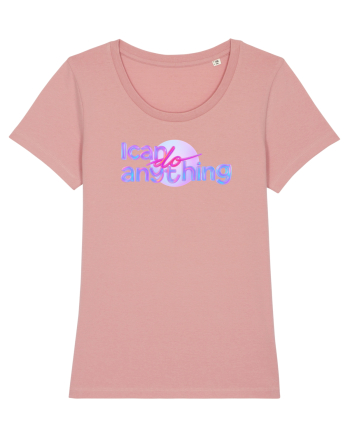 I can do anything  Canyon Pink