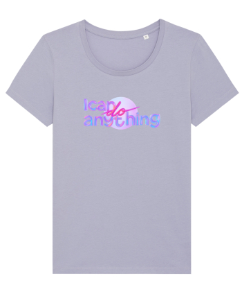 I can do anything  Lavender