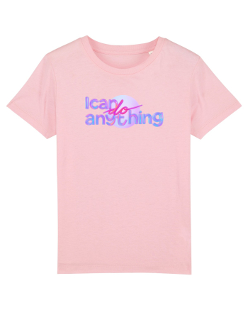 I can do anything  Cotton Pink