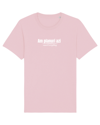 Am planuri azi Cotton Pink