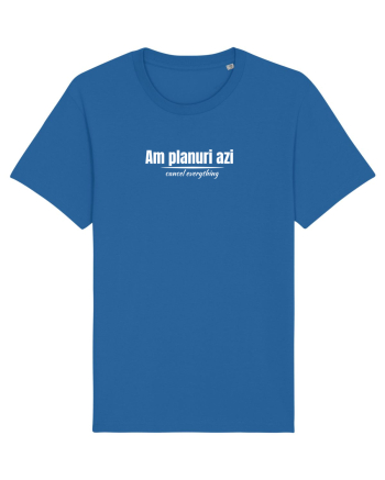 Am planuri azi Royal Blue