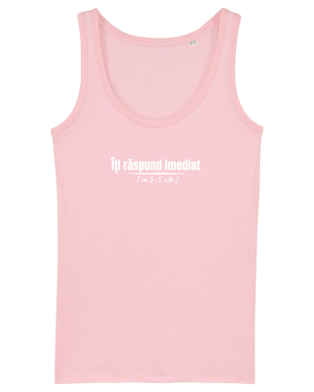 Îți răspund imediat  Cotton Pink
