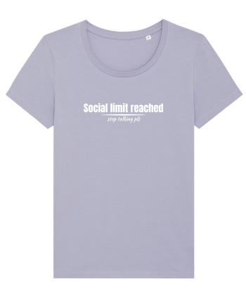 Social limit reached Lavender