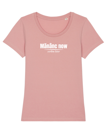 Mănânc now  Canyon Pink