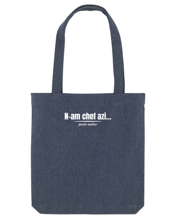 N-am chef azi Midnight Blue