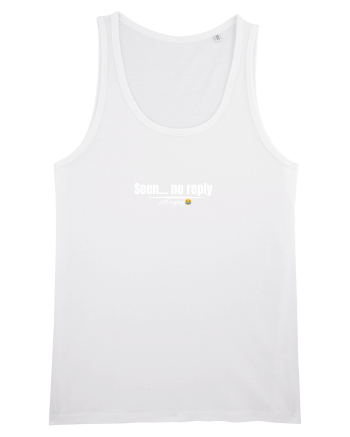 Seen...no reply White