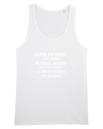 Am nervi  White