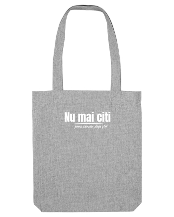 Nu mai citi  Heather Grey