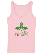Tea, Not Weed Maiou Damă Dreamer