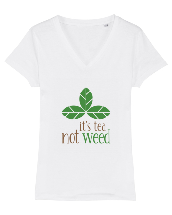 Tea, Not Weed White