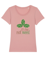 Tea, Not Weed Tricou mânecă scurtă guler larg fitted Damă Expresser